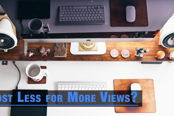 How To Get More Views on YouTube by Posting Less