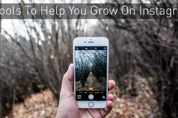 Tools To Help You Grow on Instagram